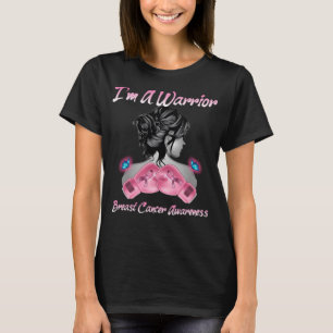 Kvinnor handskar Boxing I_m A Warrior Breast Cance T Shirt