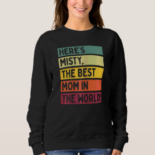 Kvinnor här är den bästa Mamman i världen T Shirt