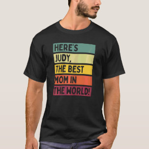 Kvinnor här är Judy den bästa Mamma i världen Moth T Shirt
