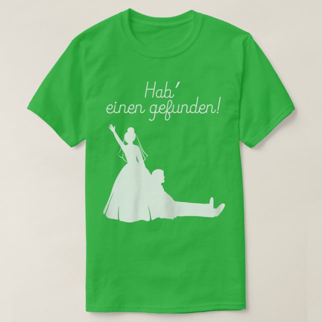 Kvinnor Har en funnen brud möhippa bröllop bröllop T Shirt (Design framsida)