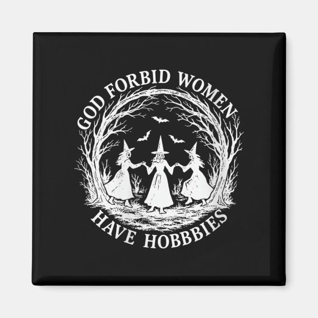 Kvinnor har Hobbieser, gott omdöme H Magnet (Framsidan)