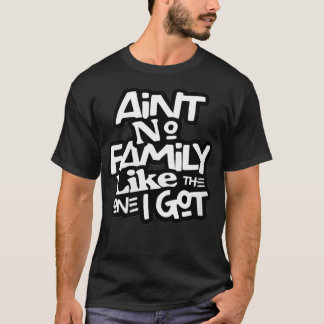 Kvinnor har inte en familj som den jag har Har som T Shirt