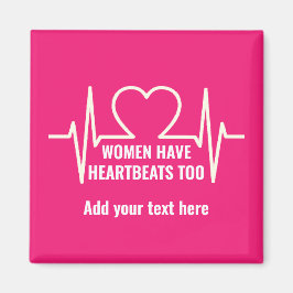 Kvinnor har också hjärtslag magnet