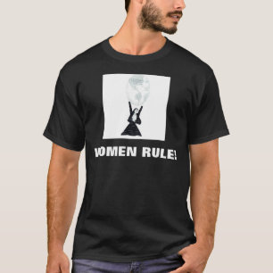 KVINNOR HÄRSKAR! T-SHIRT