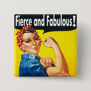 Kvinnor Höger Rosie the Riveter Fierce och Fabulou Knapp