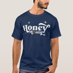 Kvinnor Honeymoonin Honung Moonin Bride Groom hone T Shirt