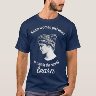 Kvinnor Hypatia vill se världen som informerar Phi T Shirt