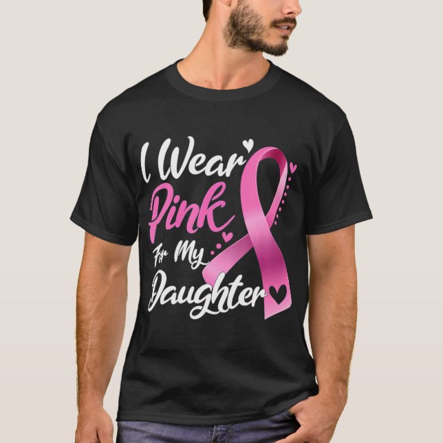 Kvinnor i Bära Rosa för min dotter bröstcancer T Shirt (Framsida)