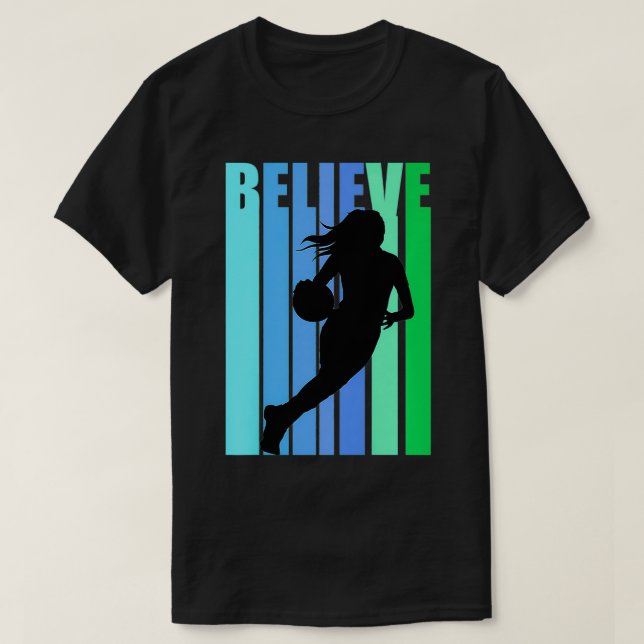 Kvinnor i basketboll tror på Motivational Insp T Shirt (Design framsida)