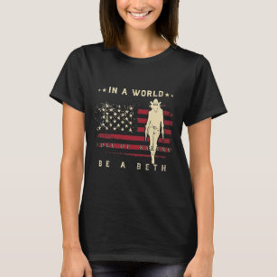 Kvinnor i en Fullt av karenvärlden är en beth T Shirt