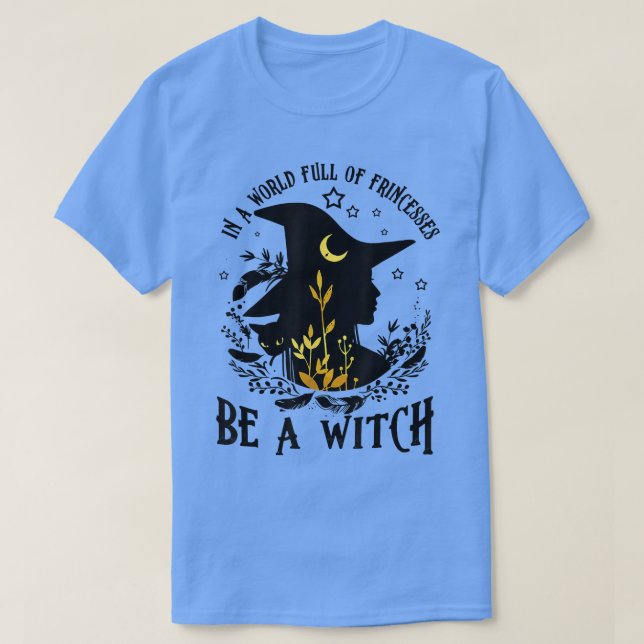 Kvinnor i en Fullt av prinsessan är en häxfond T Shirt (Design framsida)