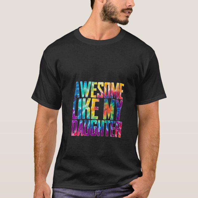 Kvinnor i Fantastisk som min dotter... T Shirt (Framsida)