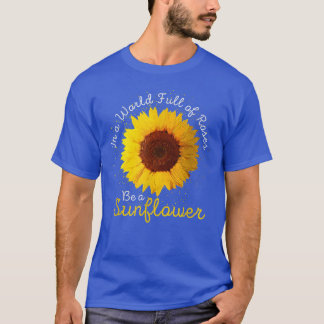 Kvinnor i Fullt Ro är en solros T Shirt