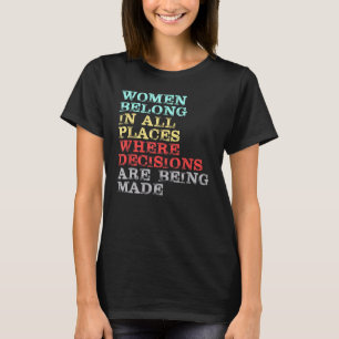 Kvinnor i hela Ställen där beslut fattas T Shirt