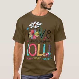 Kvinnor i Kärlek som kallas Lolli Solros Mammor T Shirt