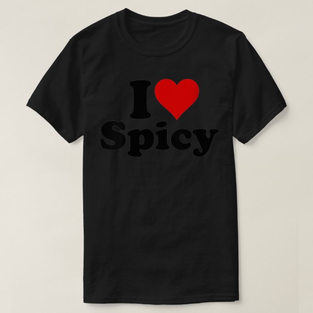 KVINNOR I KÄRLEK SPICY I HEART SPICY MAT HETT T SHIRT (Design framsida)