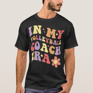 Kvinnor i min Volleyball Coach Era Funny T Shirt