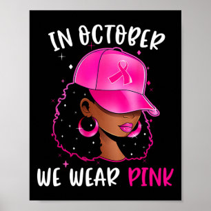 Kvinnor i oktober Bära Rosa Breast Cancer Awaren Poster