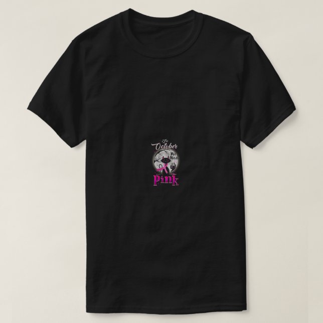 Kvinnor i oktober bära rosa Bröstcancer hallo T Shirt (Design framsida)