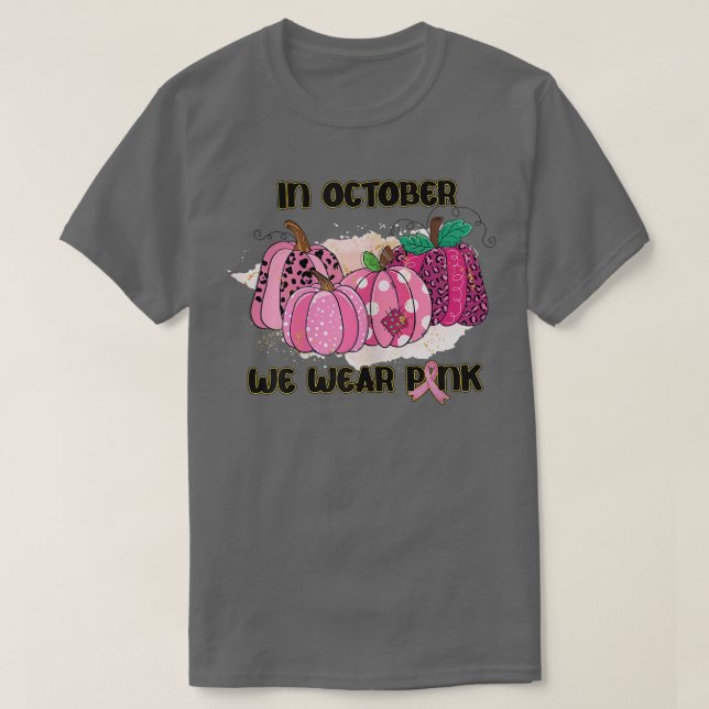 Kvinnor i oktober Bäror vi Rosa bröstcancer i  T Shirt (Design framsida)