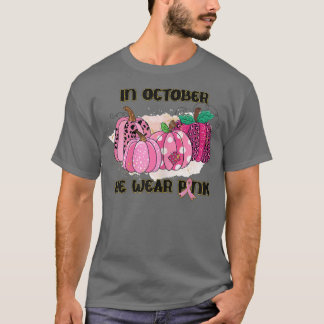 Kvinnor i oktober Bäror vi Rosa bröstcancer i T Shirt