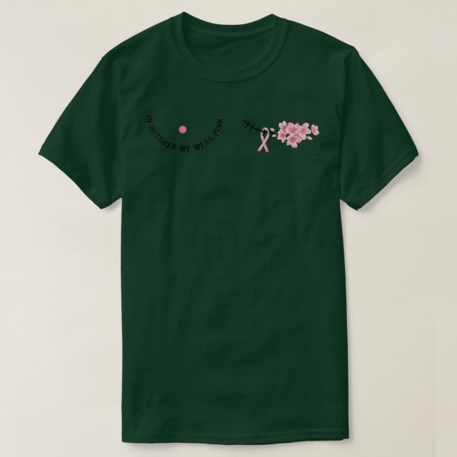 Kvinnor i oktober vi Bära Rosa bröstcancer Medvete T Shirt (Design framsida)