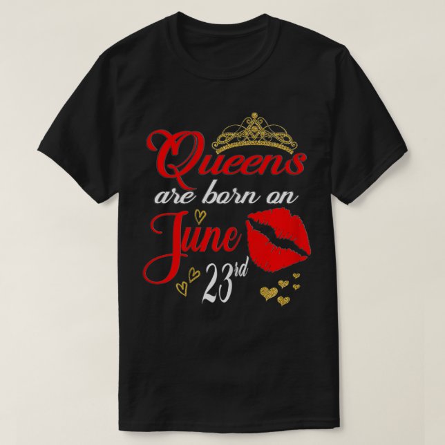Kvinnor i Röda Läppar Queens föds den 23 juni T Shirt (Design framsida)