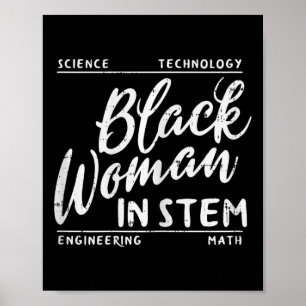 Kvinnor i Stem Science Math African Melanin Girl G Poster