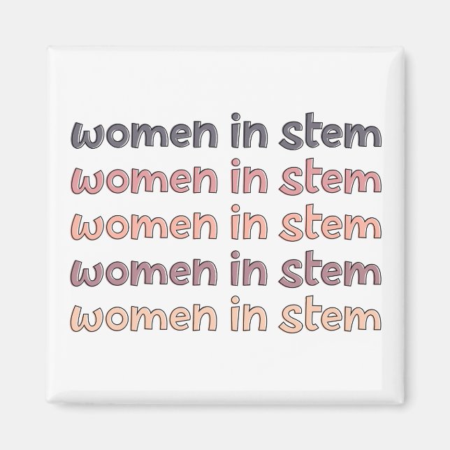 Kvinnor i Stem Steminist Stem Student Gifts Magnet (Framsidan)