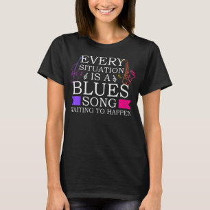 Kvinnor i varje situation är en blå Sång Jazz och T Shirt