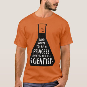 Kvinnor i vetenskap som vill bli prinsessa 2545 t shirt