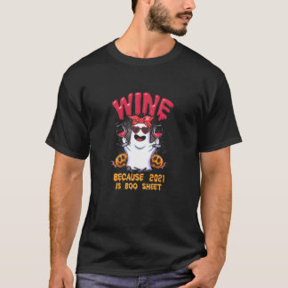 Kvinnor i Vin eftersom 2021 är Boo Lakan Ghost T Shirt