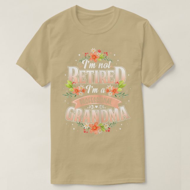 KVINNOR Im Ej pensionerad Im A Professionell Grand T Shirt (Design framsida)