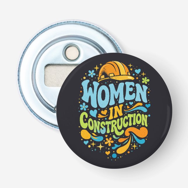 Kvinnor Inom Bygg Retro Empowerment Flasköppnare (Framsidan)