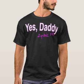 Kvinnor Ja, pappa Spank Me Females VNeck T Shirt