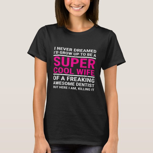 Kvinnor jag aldrig drömde om Toppen Coola Maka Den T Shirt (Framsida)