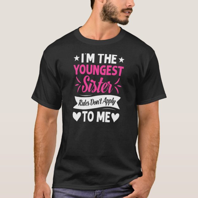 Kvinnor jag är den yngre syster Regler inte gäller T Shirt (Framsida)