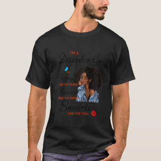 Kvinnor jag är en decemberflicka jag är starkare ä t shirt
