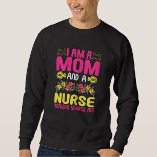 Kvinnor jag är Mamma och inget Skrämmer mig Lång Ärmad Tröja