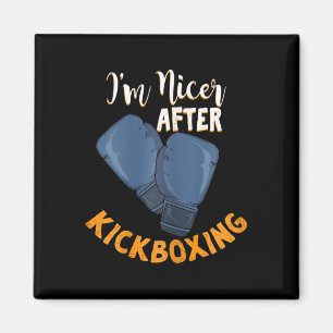 Kvinnor Jag är trevligare efter kickboxning Design Magnet