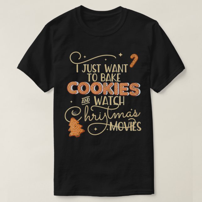 KVINNOR JAG BARA VILL BAKE COOKIES WATCH CHRISTMAS T SHIRT (Design framsida)
