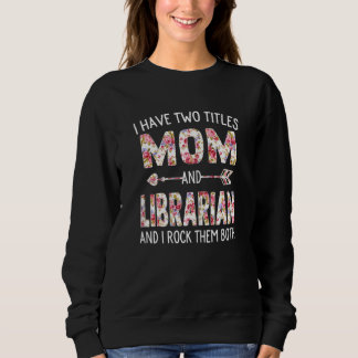 Kvinnor jag har två titlar på Mamma och biblioteka T Shirt