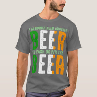 Kvinnor jag kommer att behöva en till Beer St T Shirt