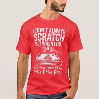 Kvinnor Jag repor inte alltid Biljardspelare Sport T Shirt