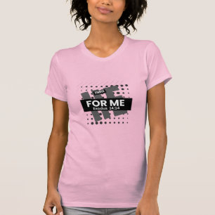 Kvinnor kämpar för mig t shirt