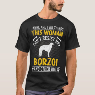 Kvinnor kan inte motstå hennes Borzoi Hund T Shirt