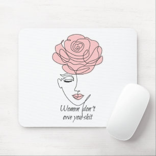 Kvinnor känner dig inte till dig Mousepad Musmatta