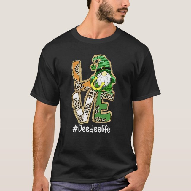 Kvinnor Kärlek Deedee Life Gnome Funny St Patrick' T Shirt (Framsida)