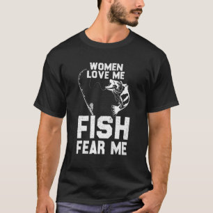 Kvinnor Kärlek jag fiskar fruktar mig vem Kärlek F T Shirt