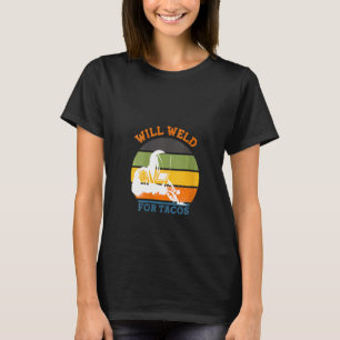 Kvinnor kommer att svettas för Tacos Welder Retro T Shirt